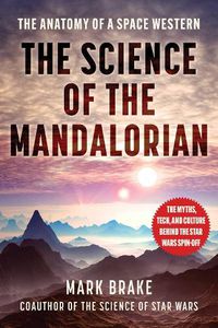 Cover image for The Science of The Mandalorian