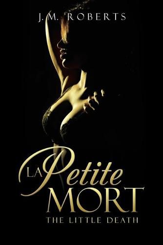 Cover image for La Petite Mort: The Little Death