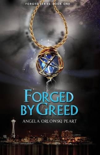 Cover image for Forged by Greed: Forged Series, Book One