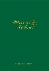 Cover image for Worship & Song Leader's Edition