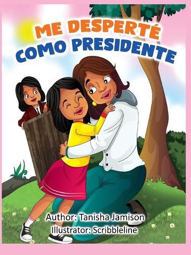 Cover image for Me Desperte como Presidente