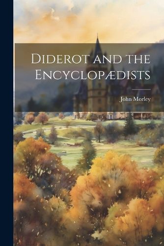 Diderot and the Encyclopaedists