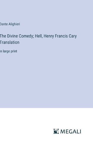 Cover image for The Divine Comedy; Hell, Henry Francis Cary Translation