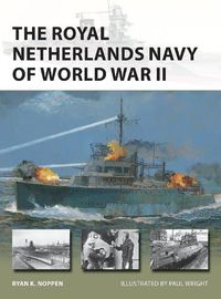 Cover image for The Royal Netherlands Navy of World War II