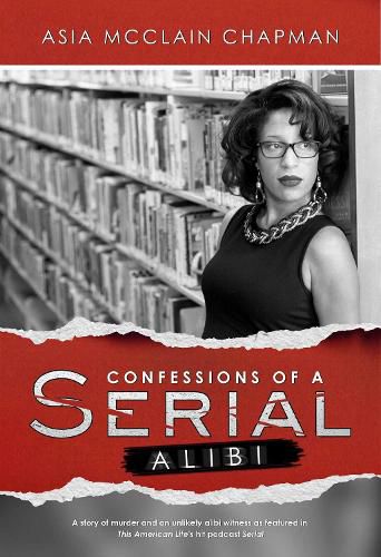 Cover image for Confessions of a Serial Alibi