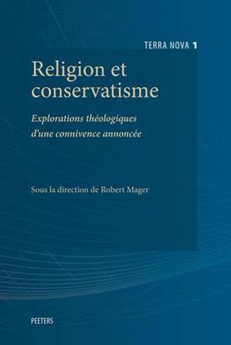 Cover image for Religion et conservatisme: Explorations theologiques d'une connivence annoncee