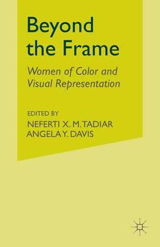 Cover image for Beyond the Frame: Women of Color and Visual Representation