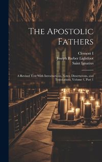 Cover image for The Apostolic Fathers