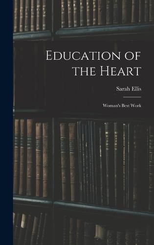 Education of the Heart