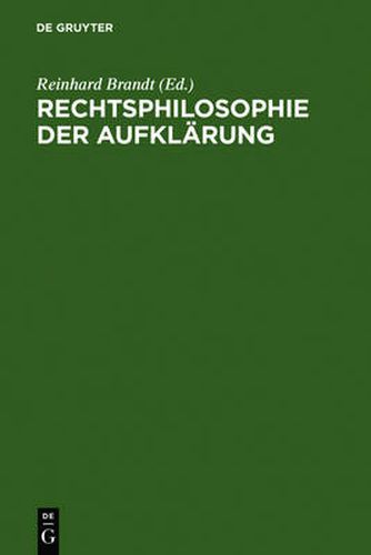 Cover image for Rechtsphilosophie der Aufklarung: Symposium Wolfenbuttel 1981