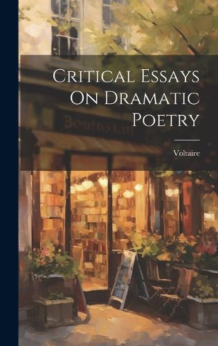Cover image for Critical Essays On Dramatic Poetry