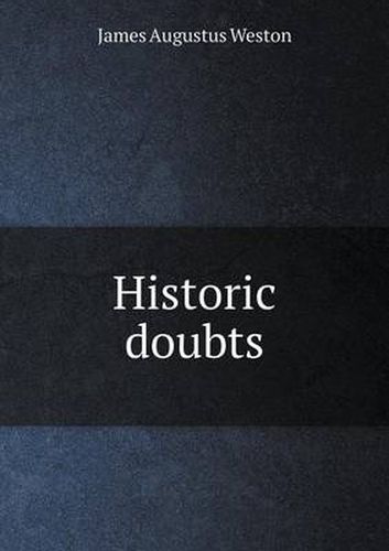 Cover image for Historic doubts