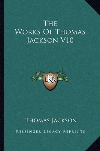 The Works of Thomas Jackson V10