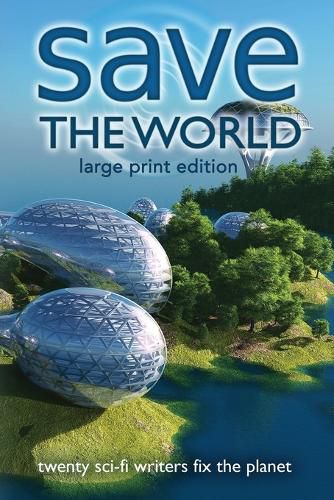 Cover image for Save the World: Writers Save the World Book 2