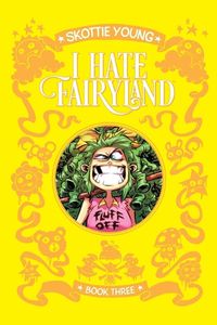 Cover image for I Hate Fairyland Book Three