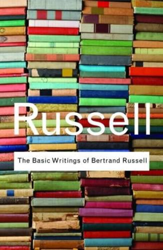 Cover image for The Basic Writings of Bertrand Russell