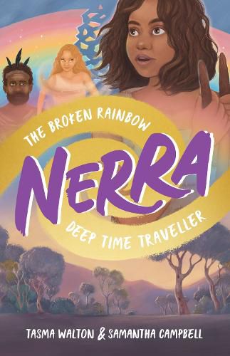 Cover image for The Broken Rainbow (Nerra: Deep Time Traveller #1)