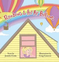 Cover image for Rainbows and Hot Air Balloons