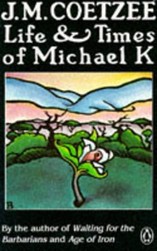 Cover image for Life And Times of Michael K