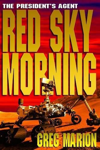 Cover image for Red Sky Morning: A President's Agent Novel