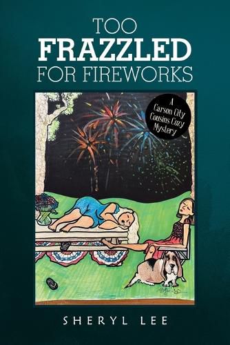 Cover image for Too Frazzled for Fireworks