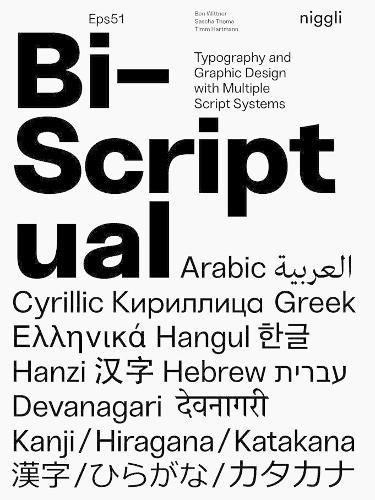 Cover image for Bi-Scriptual: Typography and Graphic Design with Multiple Script Systems