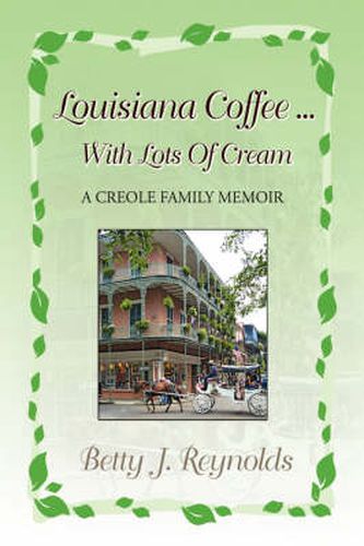 Louisiana Coffee ... with Lots of Cream