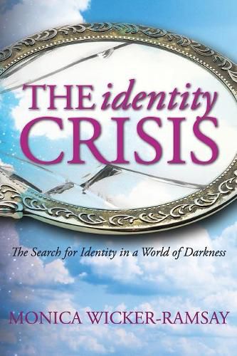 Cover image for The Identity Crisis: The Search for Identity in a World of Darkness