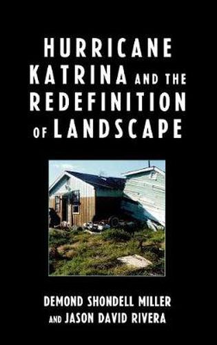 Cover image for Hurricane Katrina and the Redefinition of Landscape