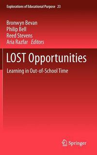 Cover image for LOST Opportunities: Learning in Out-of-School Time