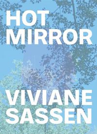 Cover image for Viviane Sassen: Hot Mirror