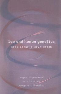 Cover image for Law and Human Genetics: Regulating a Revolution