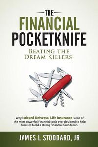 Cover image for The Financial Pocketknife: Beating the Dream Killers