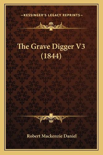 The Grave Digger V3 (1844)