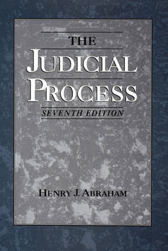 Cover image for The Judicial Process: An Introductory Analysis of the Courts of the United States, England, and France