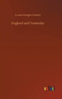 Cover image for England and Yesterday