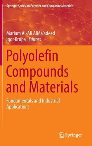 Cover image for Polyolefin Compounds and Materials: Fundamentals and Industrial Applications