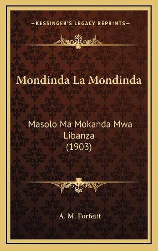 Cover image for Mondinda La Mondinda: Masolo Ma Mokanda Mwa Libanza (1903)