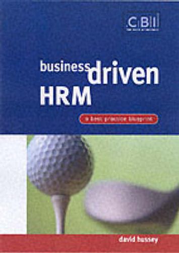 Cover image for Business Driven HRM: A Best Practice Blueprint
