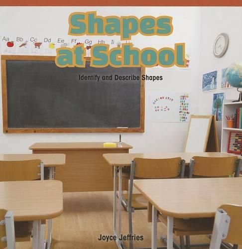 Cover image for Shapes at School: Identify and Describe Shapes