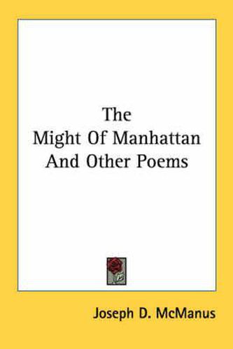 Cover image for The Might of Manhattan and Other Poems