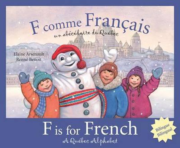 Cover image for F Is for French: A Quebec Alphabet