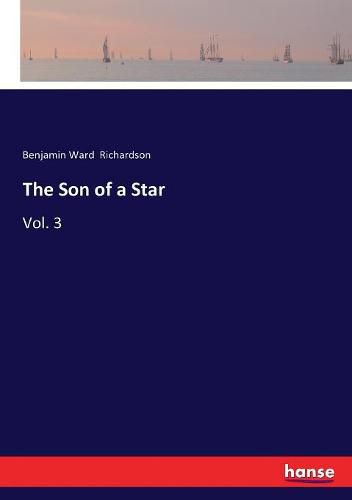 Cover image for The Son of a Star: Vol. 3