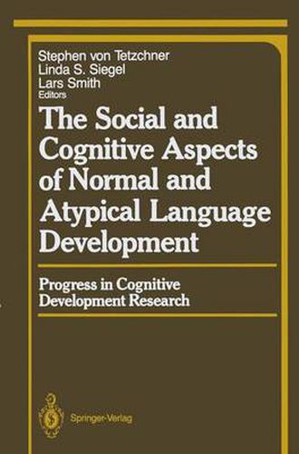 Cover image for The Social and Cognitive Aspects of Normal and Atypical Language Development