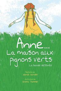 Cover image for Anne... La Maison Aux Pignons Verts