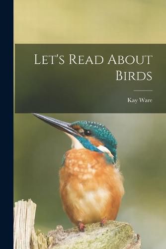 Let's Read About Birds