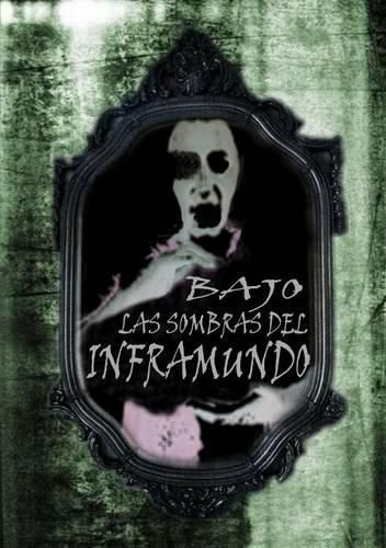 Cover image for Bajo Las Sombras Del Inframundo