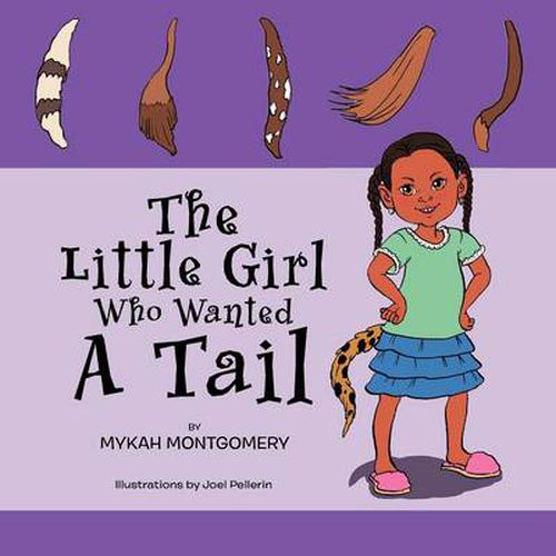 Cover image for The Little Girl Who Wanted A Tail