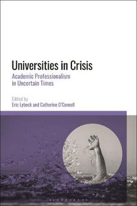 Cover image for Universities in Crisis: Academic Professionalism in Uncertain Times