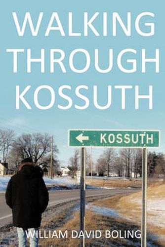 Cover image for Walking Through Kossuth